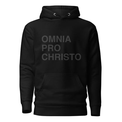 Omnia Pro Christo Hoodie