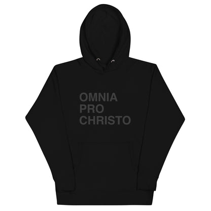 Omnia Pro Christo Hoodie